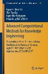 Advanced Computational Methods for Knowledge Engineering - Nguyen-Thinh Le ; Tien van Do ; Ngoc Thanh Nguyen ; Hoai An Le Thi - 9783319619101