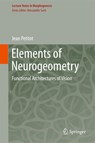Elements of Neurogeometry - Jean Petitot - 9783319655895