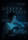 Screen Society - Ellis Cashmore ; Jamie Cleland ; Kevin Dixon - 9783319681634