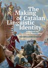 The Making of Catalan Linguistic Identity in Medieval and Early Modern Times - Vicente Lledo-Guillem - 9783319720791