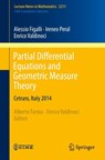 Partial Differential Equations and Geometric Measure Theory - Alessio Figalli ; Ireneo Peral ; Enrico Valdinoci - 9783319740416