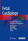 Fetal Cardiology - John Simpson ; Vita Zidere ; Owen I. Miller - 9783319774602