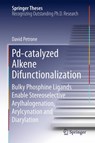 Stereoselective Heterocycle Synthesis via Alkene Difunctionalization -  - 9783319775067