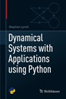 Dynamical Systems with Applications using Python - Stephen Lynch - 9783319781440