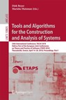 Tools and Algorithms for the Construction and Analysis of Systems - DIRK,  Ph. D. Beyer ; Marieke Huisman - 9783319899596