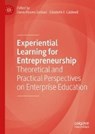 Experiential Learning for Entrepreneurship - HYAMS-SSEKASI,  Denis ; Caldwell, Elizabeth F. - 9783319900049