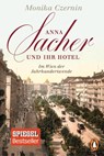 Anna Sacher und ihr Hotel - Monika Czernin - 9783328100584