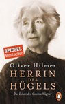 Herrin des Hügels - Oliver Hilmes - 9783328101604