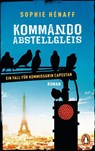 Kommando Abstellgleis - Sophie Hénaff - 9783328102670