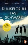 Dunkelgrun ist fast schwarz - Mareike Fallwickl - 9783328104841