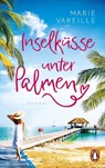 Inselküsse unter Palmen - Marie Vareille - 9783328106180