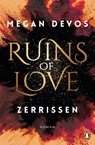 Ruins of Love. Zerrissen (Grace & Hayden 3) - Megan Devos - 9783328106319