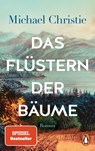 Das Flüstern der Bäume - Michael Christie - 9783328107842