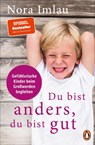 Du bist anders, du bist gut - Nora Imlau - 9783328108139