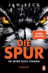 Die Spur - Jan Beck - 9783328108207