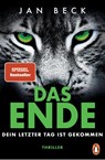 DAS ENDE - Dein letzter Tag ist gekommen - Jan Beck - 9783328108214