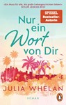 Nur ein Wort von Dir - Julia Whelan - 9783328108887