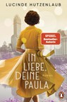 In Liebe, Deine Paula - Lucinde Hutzenlaub - 9783328109198
