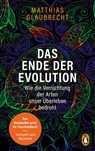 Das Ende der Evolution - Matthias Glaubrecht - 9783328109242