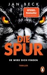 Die Spur - Er wird dich finden - Jan Beck - 9783328110163