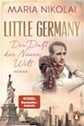 Little Germany - Der Duft der Neuen Welt - Maria Nikolai - 9783328111764