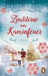 Zimtsterne am Kaminfeuer - Heidi Swain - 9783328111863
