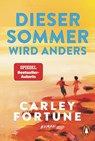 Dieser Sommer wird anders - Carley Fortune - 9783328112570