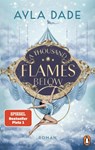 A Thousand Flames Below - Ayla Dade - 9783328112624