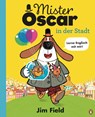 Mister Oscar in der Stadt - Jim Field - 9783328300809