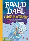 Charlie und der große gläserne Fahrstuhl - Roald Dahl - 9783328301639