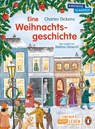 Eine Weihnachtsgeschichte - Charles Dickens ; Bettina Obrecht - 9783328302117