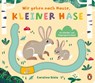 Wir gehen nach Hause, kleiner Hase - Carolina Búzio - 9783328302612