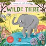 Komm mit nach draußen! Wilde Tiere -  - 9783328303916