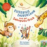 Eusebius Zauberzahn und der Zahnputz-Trick - Katja Richert - 9783328304265