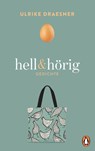 hell & hörig - Ulrike Draesner - 9783328602255