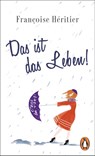 Das ist das Leben! - Françoise Héritier - 9783328602620