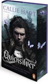 Quicksilver - Tochter des Silbers. Gefangener der Schatten - Callie Hart - 9783328604204