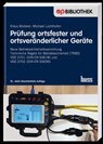 Prüfung ortsfester und ortsveränderlicher Geräte - Klaus Bödeker ; Michael Lochthofen - 9783341016510