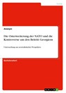 Die Osterweiterung der NATO und die Kontroverse um den Beitritt Georgiens - Anonym - 9783346099075