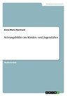 Störungsbilder im Kindes- und Jugendalter - Anna-Maria Burchard - 9783346622075