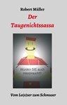 Der Taugenichtssassa - Robert Müller - 9783347058354