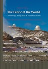 The Fabric of the World - Geobiology, Feng Shui & Planetary Lines - Rainer Höing - 9783347604933