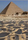 Die Geheimnisse der Cheops-Pyramide - Stefan Bergdoll - 9783347690370