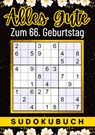 66 Geburtstag Geschenk | Alles Gute zum 66. Geburtstag - Sudoku - Isamrätsel Verlag - 9783347965010