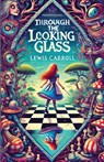 Through The Looking Glass(Illustrated) - Lewis Carroll - 9783348908450