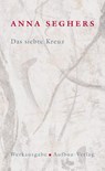 Das siebte Kreuz. Das erzählerische Werk 1 - Anna Seghers - 9783351034542