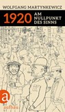 1920 - Wolfgang Martynkewicz - 9783351037772