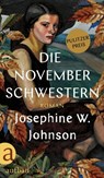 Die November-Schwestern - Josephine Johnson - 9783351039769