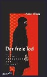 Der freie Tod - WAAK,  Anne - 9783351050344