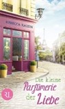 Die kleine Parfümerie der Liebe - RAISIN,  Rebecca - 9783352009310